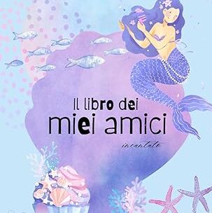librodeimieiamici-sirenetta